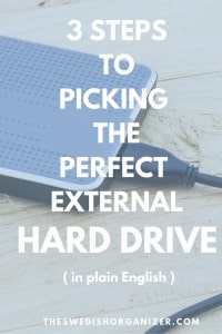 3 Steps to Picking the Perfect External Hard Drive 