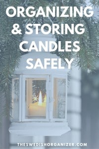 Organizing & Storing Candles Safely!