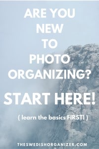New to Organizing Photos? Read this before you get started!