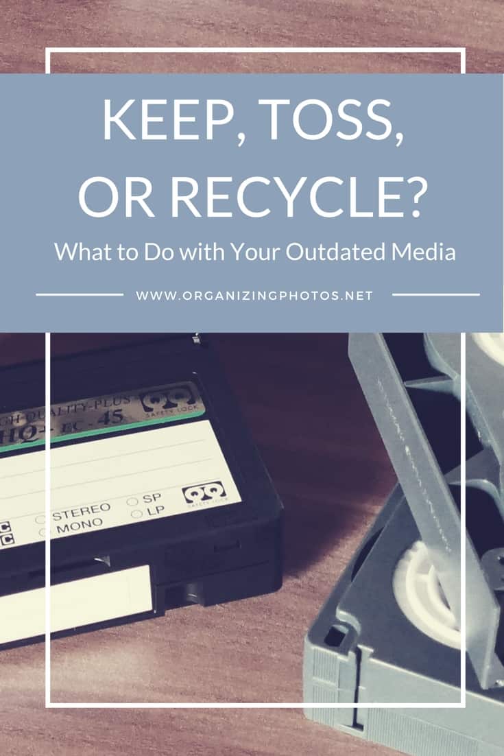 Pinnable Recycle Outdated Media - Organizing Photos