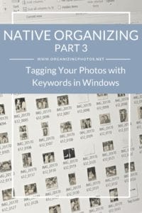 Native Organizing, Part 3: Tagging photos with keywords in Windows