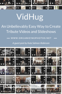 Pinnable for VidHug: An Unbelievably Easy Way to Create Tribute Videos and Slideshows!