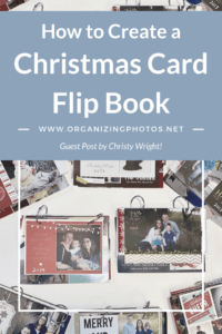 Want to Save Your Christmas Cards? Here's How to Create a Holiday Flip Book! | OrganizingPhotos.net