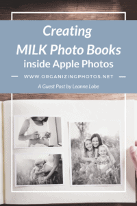 How to Create Milk Photo Books within Apple Photos | OrganizingPhotos.net